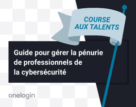 Guide pour gérer la pénurie de professionnels de la cybersécurité