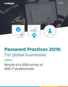 Password Practices 2019: Results of a 2019 survey of 600 IT professionals